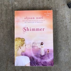 Shimmer by: Alyson Noël